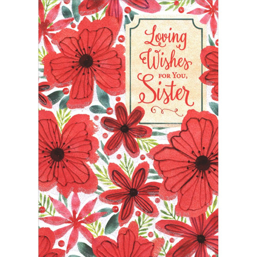 Large Red and Black Sparkling Flowers : Loving Wishes Sister Christmas Card: Loving Wishes For You, Sister