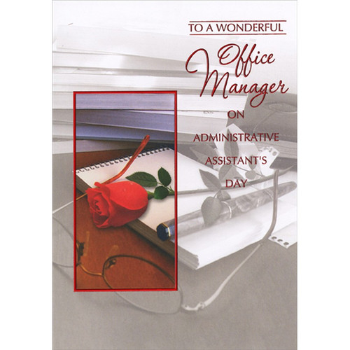 Notepad, Pen, Glasses and Red Rose Administrative Assistant's Day Card for Office Manager: To A Wonderful Office Manager on Administrative Assistant's Day