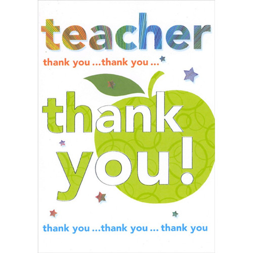 Large Green Apple : Small Stars Teacher Appreciation / Thank You Card: teacher - thank you… thank you… thank you! thank you… thank you… thank you