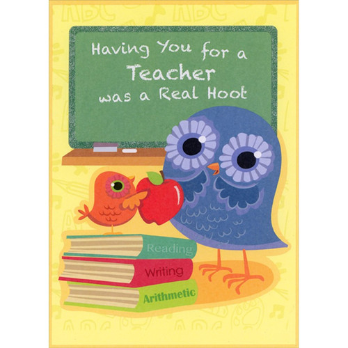 Bird and Owl Real Hoot Teacher Appreciation / Thank You Card: Having You for a Teacher was a Real Hoot
