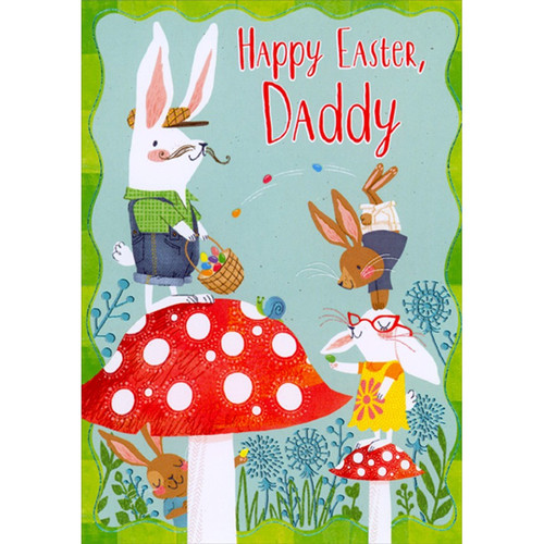 Rabbit Dad and Kids Standing on Large Red Mushrooms Daddy Easter Card from Kid : Child: Happy Easter, Daddy