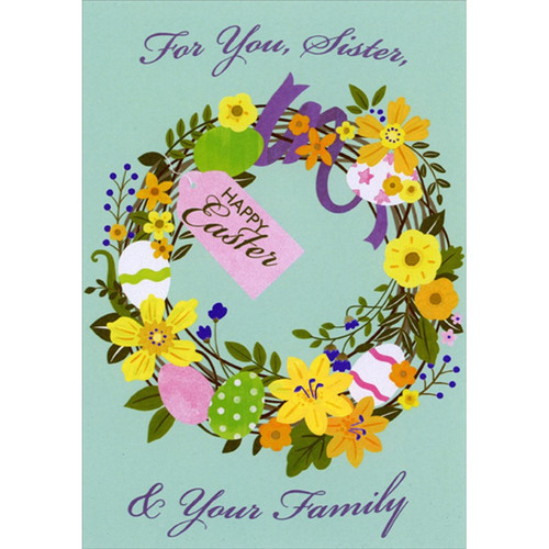 Wreath of Flowers and Vines with Pink Tag Easter Card for Sister and Family: For You, Sister, and Your Family - Happy Easter