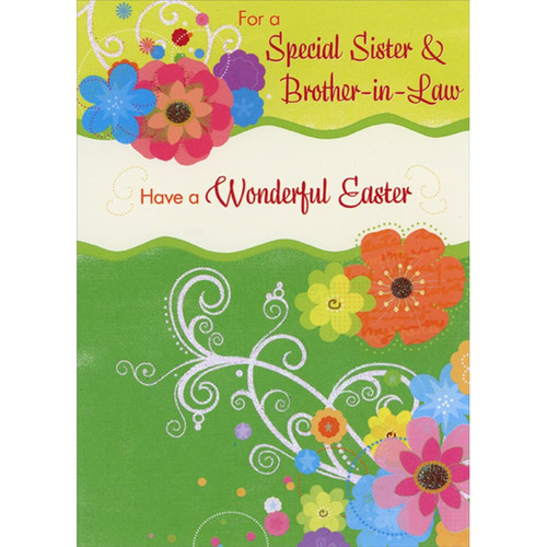 Pink, Blue, Red Flowers on Green and Yellow : Shimmering Swirling White Vine Sister and Brother-in-Law Easter Card: For a Special Sister and Brother-in-Law - Have a Wonderful Easter