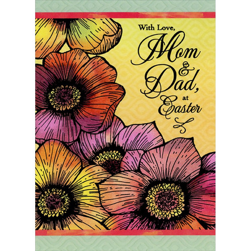 Large Yellow, Pink, Red and Purple Flowers with Thick Black Outlines Mom and Dad Easter Card: With Love, Mom and Dad, at Easter