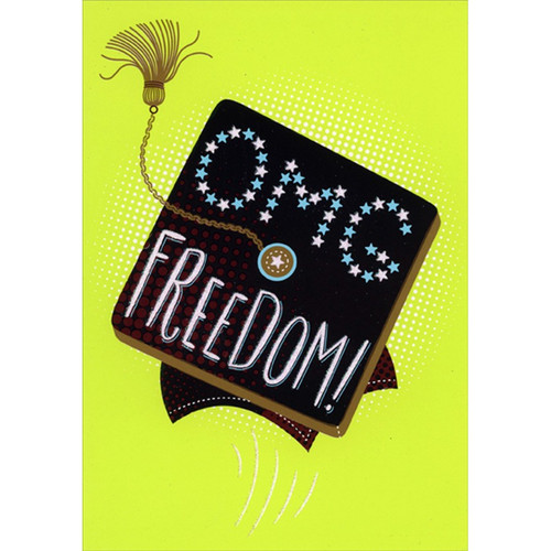 Sparkling OMG Freedom Grad Cap High School Graduation Congratulations Card: OMG Freedom!