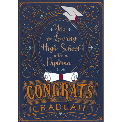 Leaving High School With a Diploma : Orange Foil Lettering Graduation Congratulations Card: You are Leaving High School with a Diploma…  Congrats Graduate