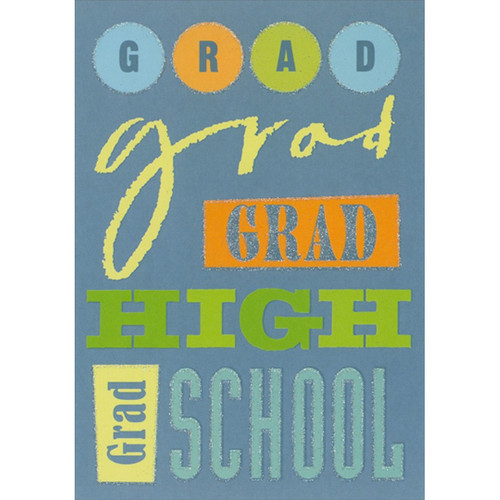 Sparkling GRAD, Grad, GRAD High School Graduation Congratulations Card: GRAD - grad - GRAD - High School Grad