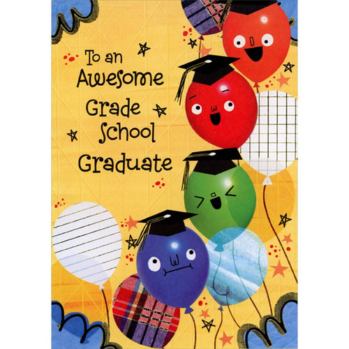 Four Balloons with Silly Faces Grade School Graduation Congratulations Card: To an Awesome Grade School Graduate