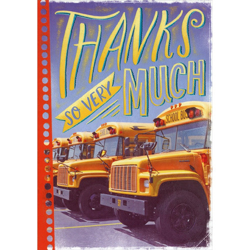 Line of School Buses Bus Driver Thank You Card: Thanks So Very Much