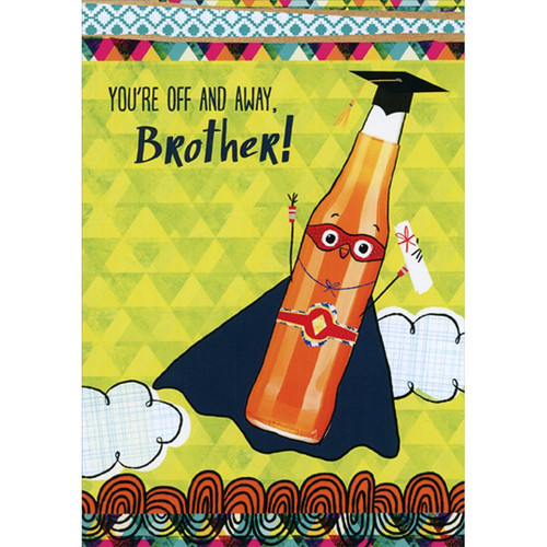 Soda Bottle Superhero Juvenile / Kids Graduation Congratulations Card for Young Brother: You're off and away, Brother!