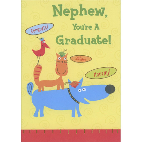 Stacked Animals : Red Bird, Orange Cat and Blue Dog Juvenile / Kids Graduation Congratulations Card for Young Nephew: Nephew, You're A Graduate!  Congrats!  Yahoo!  Hooray!