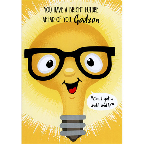 Lightbulb Wearing Black Glasses Juvenlie / Kids Graduation Congratulations Card for Young Godson: You have a bright future ahead of you, Godson - “Can I get a watt watt?”