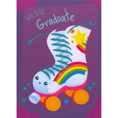 White Roller Skate : Rainbow and Star Juvenile / Kids Graduation Congratulations Card for Young Girl: Way to go, Graduate