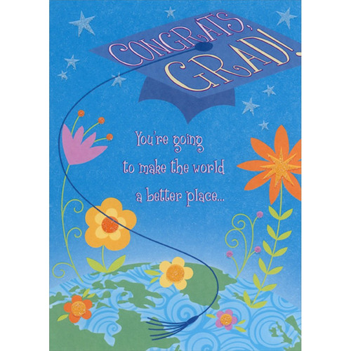 Grad Cap : Long Winding Tassell : Make the World a Better Place Feminine Graduation Congratulations Card for Young Woman: Congrats, Grad!  You're going to make the world a better place…