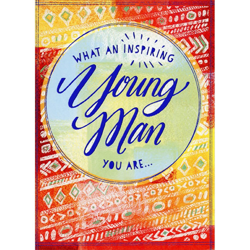 Inspiring Young Man Masculine High School Graduation Congratulations Card for Him: What an Inspiring Young Man you are…