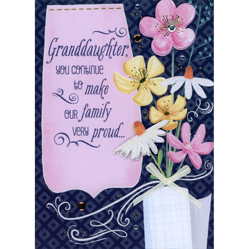 Make Our Family Very Proud : 3D Tip On Flowers, White Ribbon and Sequins Hand Decorated Graduation Congratulations Card for Granddaughter: Granddaughter, you continue to make our family very proud…