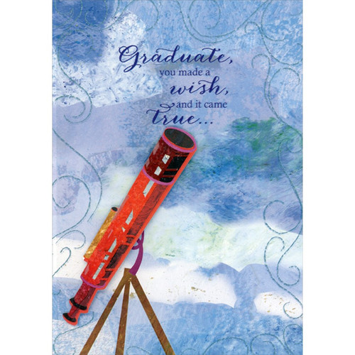 Red 3D Die Cut Tip On Telescope : Wish Came True Hand Decorated Graduation Congratulations Card: Graduate, you made a wish and it came true…