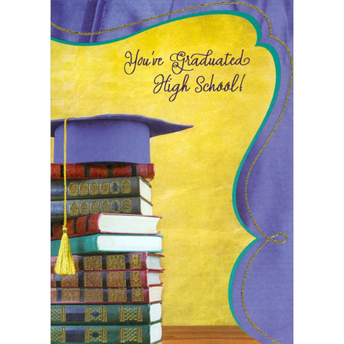 Blue Grad Cap with Gold Tassel : Stack Of Books High School Graduation Congratulations Card: You've Graduated High School!