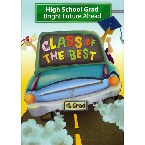 Class of the Best : Grads Driving in Car High School Graduation Congratulations Card: High School Grad - Bright Future Ahead - Class Of The Best - #1 Grad