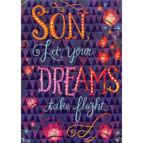 Let Your Dreams Take Flight : Orange Paper Lanterns Graduation Congratulations Card for Son: Son, Let your dreams take flight…
