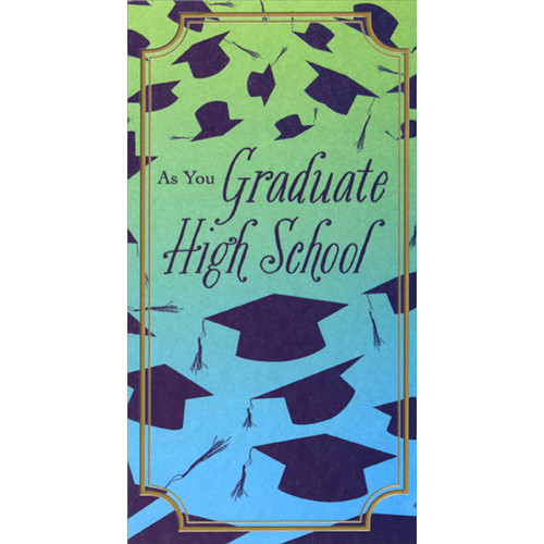Floating Grad Caps : Green and Blue Gradient Background Tri Fold High School Graduation Congratulations Card: As You Graduate High School