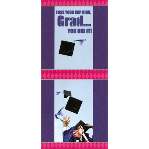 Toss Your Cap High : Pink and Purple Money Holder / Gift Card Holder Graduation Congratulations Card: Toss Your Cap High, Grad…  You Did It!