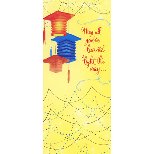 Orange, Blue and Red Paper Lanterns on Yellow Money Holder / Gift Card Holder Graduation Congratulations Card: May all you've learned light the way…