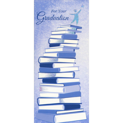 Silver Foil Grad and Star on Top Of Tall Stack of Blue Books Money Holder / Gift Card Holder Graduation Congratulations Card: For Your Graduation