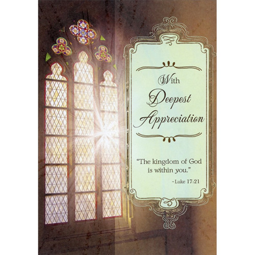 Sunlight Through Stained Glass Window Clergy Appreciation Day Card: With Deepest Appreciation “The kingdom of God is within you.”  -Luke 17:21