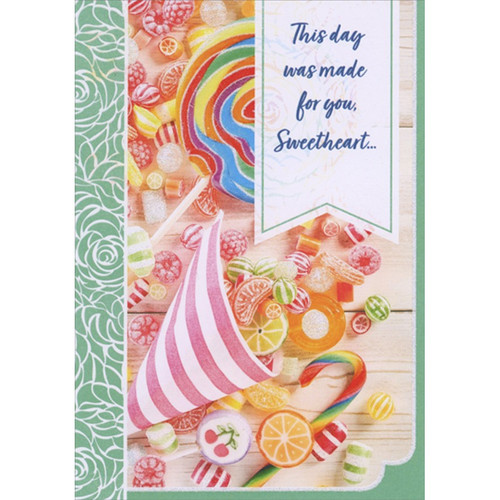 Candy Filled Pink Striped Paper Cone Sweetest Day Card For Sweetheart: This day was made for you, Sweetheart…