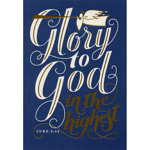 Glory to God in the Highest Dayspring Religious Christmas Card: Glory to God in the highest - Luke 2:14