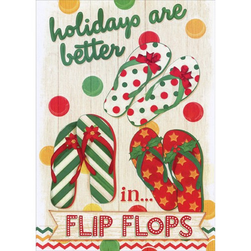 Christmas Flip Flops: Mollie B Warm Weather Christmas Card: holidays are better in Flip Flops