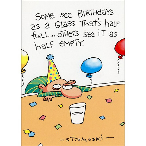 Half Full Glass Funny / Humorous Birthday Card | PaperCards.com