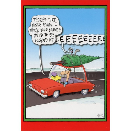 Squealing Brakes Box of 12 Funny / Humorous Christmas Cards: There's that noise again. I think your brakes need to be looked at. E E E EEEEEEEEE