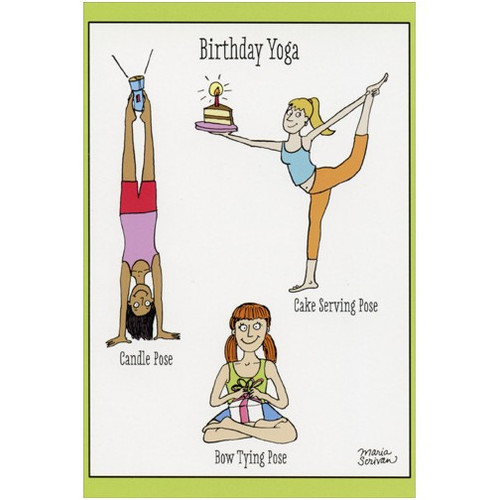 Birthday Yoga Funny / Humorous Birthday Card: Birthday Yoga - Candle Pose - Cake Serving Pose - Bow Tying Pose