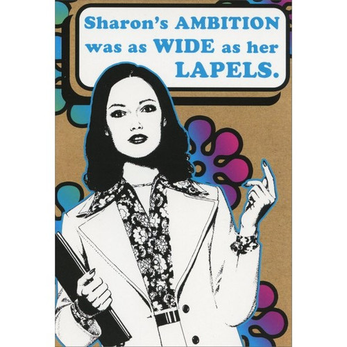 Wide as Her Lapels Funny / Humorous Birthday Card: Sharon's AMBITION was as WIDE as her LAPELS.