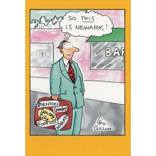 Newark Funny / Humorous Leo Cullum Congratulations Card: So THIS is Newark!