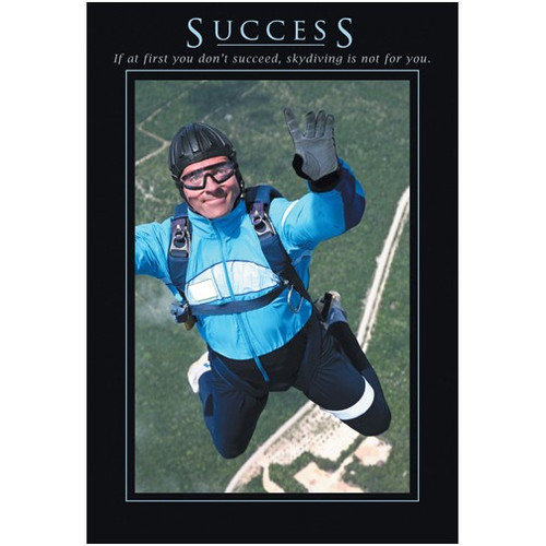 Success Funny / Humorous Congratulations Card: SUCCESS  If at first you don't succeed, skydiving is not for you.
