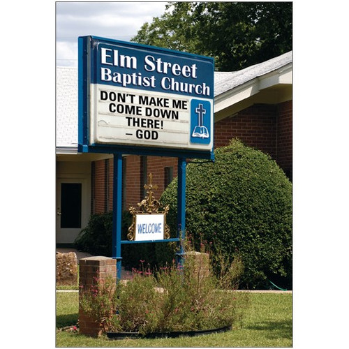 Church Sign Funny / Humorous Father's Day Card: Elm Street Baptist Church  Don't Make Me Come Down There! --God