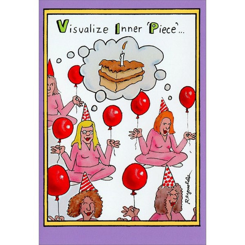 Inner Piece Funny / Humorous Birthday Card: Visualize Inner 'Piece'…