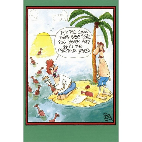 Christmas Letter Funny / Humorous Christmas Card: It's the same thing every year. You never help with the Christmas letter!