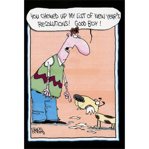 Chewed up Resolutions Funny / Humorous Dog New Year Card: You chewed up my list of New Year's resolutions!  Good Boy!
