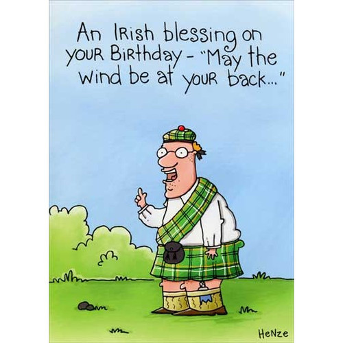 Irish Blessing Funny / Humorous Birthday Card: An Irish blessing on your birthday - “May the wind be at your back…”
