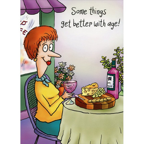 Woman Having Wine and Cheese Funny Belated Birthday Card: Some things get better with age!