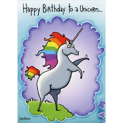 Happy Birthday Unicorn Funny / Humorous Feminine Birthday Card for Her / Woman: Happy Birthday to a Unicorn…