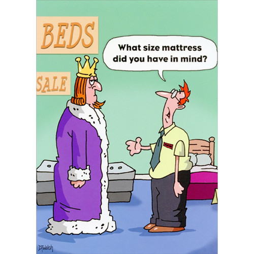 What Size Mattress Funny / Humorous Masculine Birthday Card for Him : Man : Men: What size mattress did you have in mind?