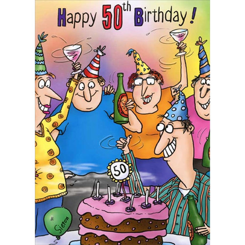 Man with Cake at Party Funny / Humorous Insult 50th : Fiftieth Birthday Card for Man : Him: Happy 50th Birthday!