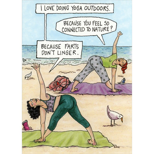 Doing Yoga Outdoors : Women on Beach Humorous / Funny Birthday Card: I love doing yoga outdoors. Because you feel so connected to nature? Because farts don’t linger.