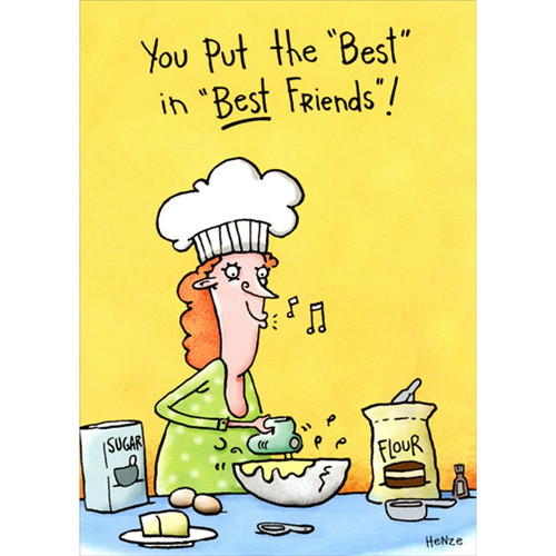You Put the Best in Best Friends Humorous / Funny Birthday Card for Friend: You put the “Best” in “Best Friends”!
