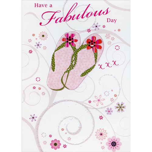 Pink Flip Flops with Flower Gems Thinking of You Card: Have a Fabulous Day